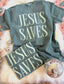 Jesus Saves Tee