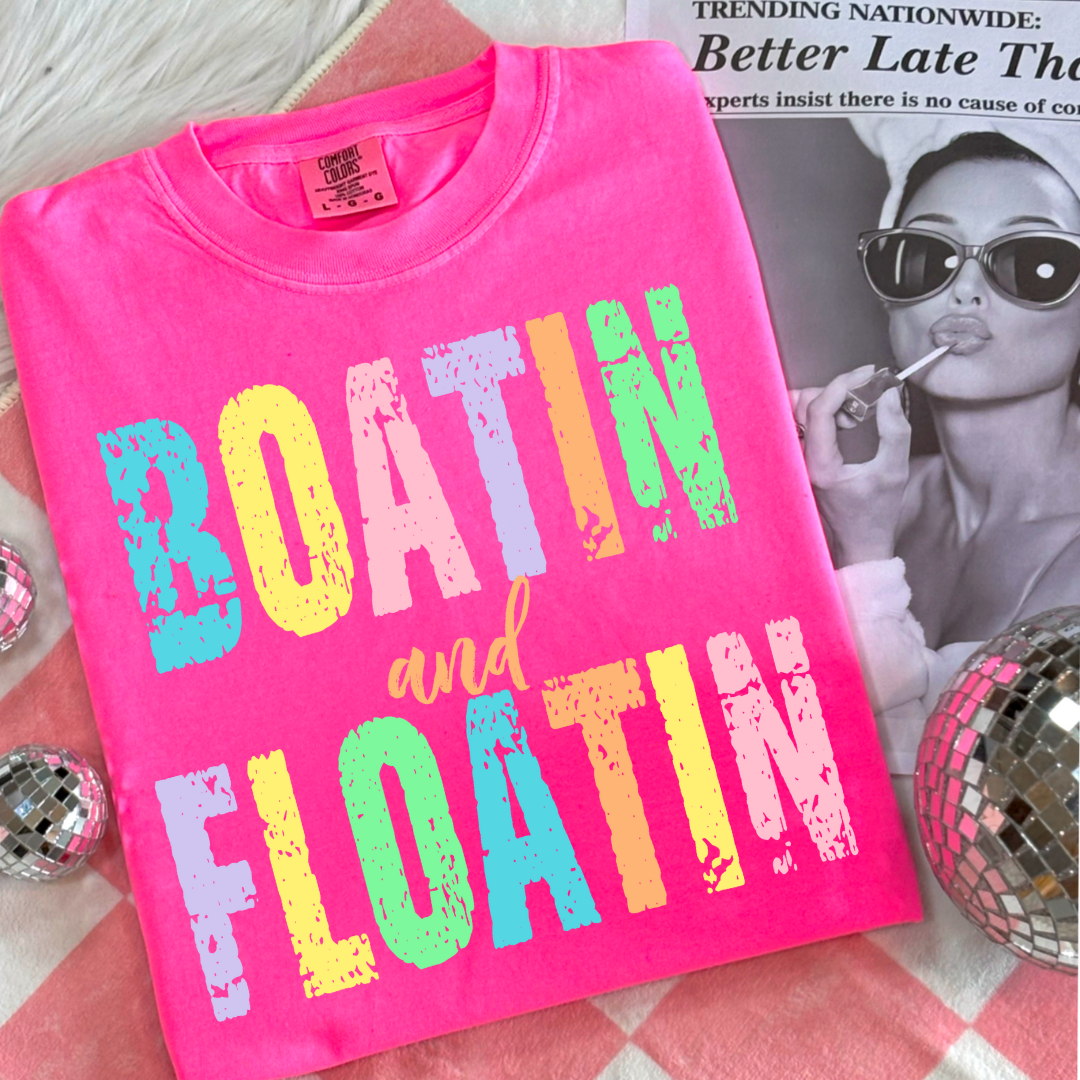 Boatin and Floatin