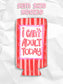 I can’t adult today can koozies