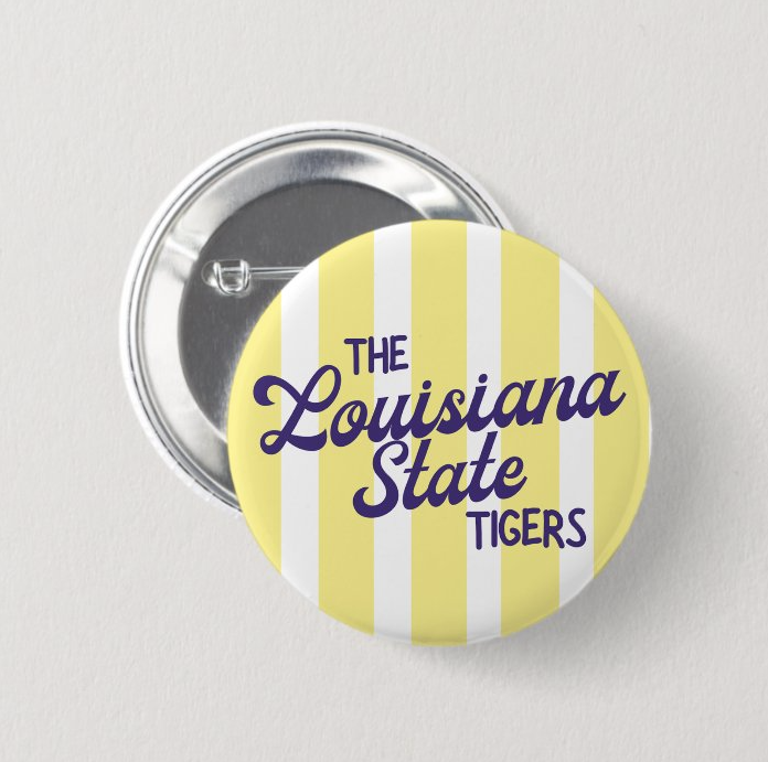 The Louisiana State Tigers Buttons
